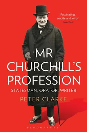 Mr Churchill''s Profession