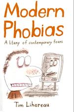 Modern Phobias