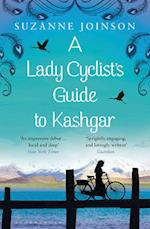 A Lady Cyclist's Guide to Kashgar