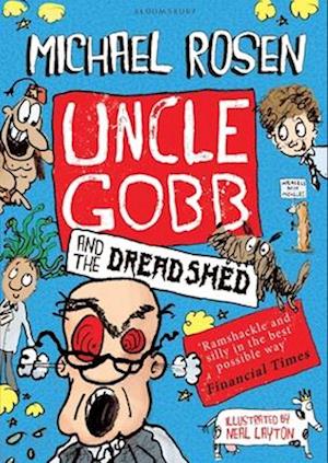 Uncle Gobb and the Dread Shed