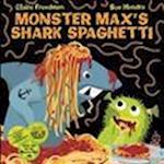 Monster Max’s Shark Spaghetti