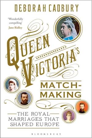 Queen Victoria''s Matchmaking
