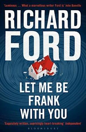 Fa Let Me Be Frank With You Af Richard Ford Som Paperback Bog Pa Engelsk