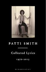 Patti Smith Collected Lyrics, 1970–2015