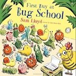 First Day at Bug School