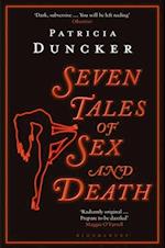 Seven Tales of Sex and Death