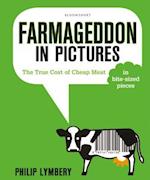 Farmageddon in Pictures