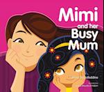 Mimi and Her Busy Mum