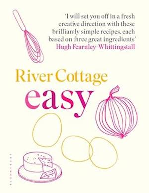 River Cottage Easy