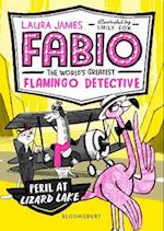 Fabio the World''s Greatest Flamingo Detective: Peril at Lizard Lake