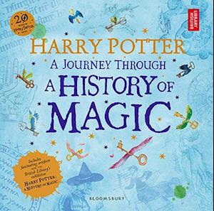 Harry Potter - A Journey Through A History of Magic (PB)