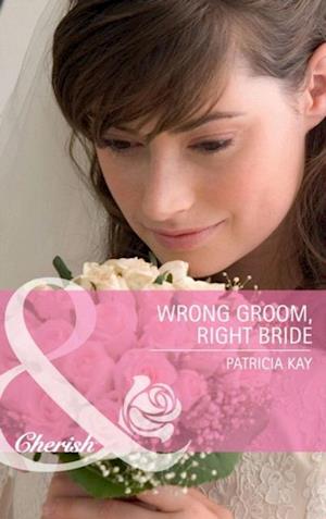 WRONG GROOM RIGHT BRIDE EB
