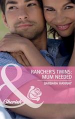 RANCHER''S TWINS: MUM NEEDED