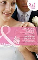 Bride Until Midnight / Something Unexpected