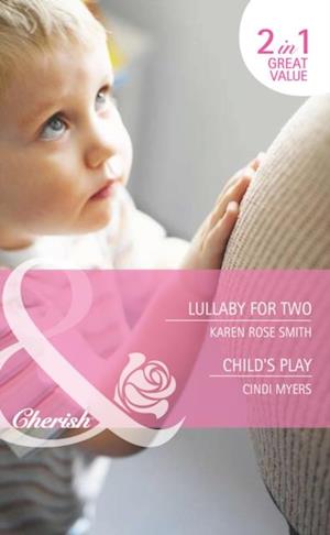 Lullaby For Two / Child's Play