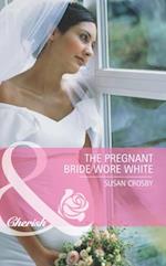 Pregnant Bride Wore White