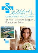 St Piran's: Italian Surgeon, Forbidden Bride