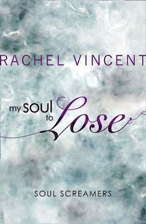 My Soul to Lose (A Soul Screamers Short Story)