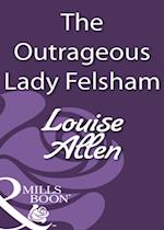 Outrageous Lady Felsham