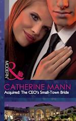 Acquired: The Ceo's Small-Town Bride
