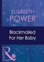 Blackmailed For Her Baby