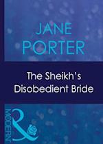 Sheikh's Disobedient Bride