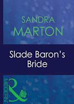 Slade Baron's Bride