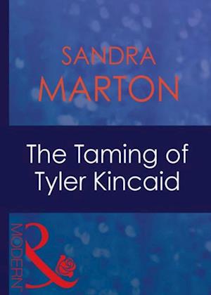 Taming Of Tyler Kincaid