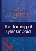 Taming Of Tyler Kincaid