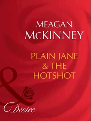 Plain Jane & The Hotshot