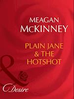 Plain Jane & The Hotshot