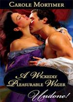 Wickedly Pleasurable Wager