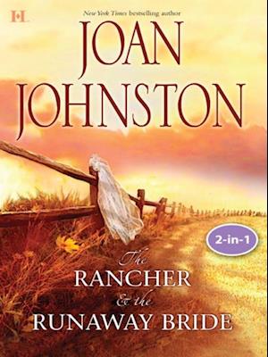 Texas Brides: The Rancher And The Runaway Bride & The Bluest Eyes In Texas