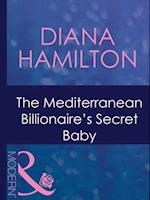 Mediterranean Billionaire's Secret Baby