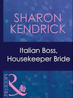 Italian Boss, Housekeeper Bride