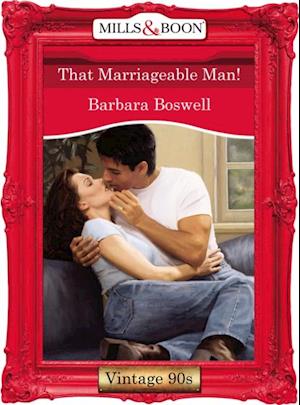 THAT MARRIAGEABLE MAN EB