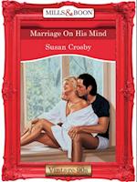 MARRIAGE ON HIS MIND EB