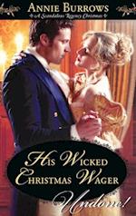 HIS WICKED CHRISTMAS WAGER EB