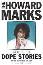 Howard Marks'' Book Of Dope Stories