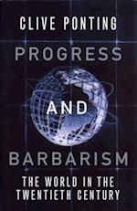 Progress and Barbarism