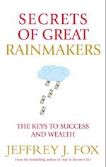 Secrets of Great Rainmakers