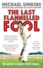 The Last Flannelled Fool