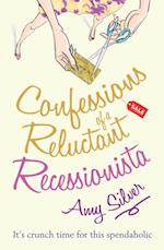 Confessions of a Reluctant Recessionista