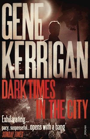 Dark Times in the City