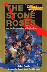 Stone Roses And The Resurrection Of British Pop