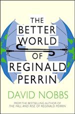 Better World Of Reginald Perrin