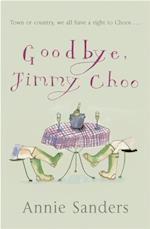 Goodbye, Jimmy Choo