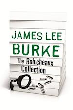 JAMES LEE BURKE   THE ROBICHEAUX COLLECTION