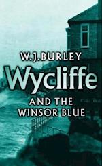 Wycliffe and the Winsor Blue