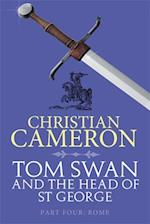 Tom Swan and the Head of St George Part Four: Rome